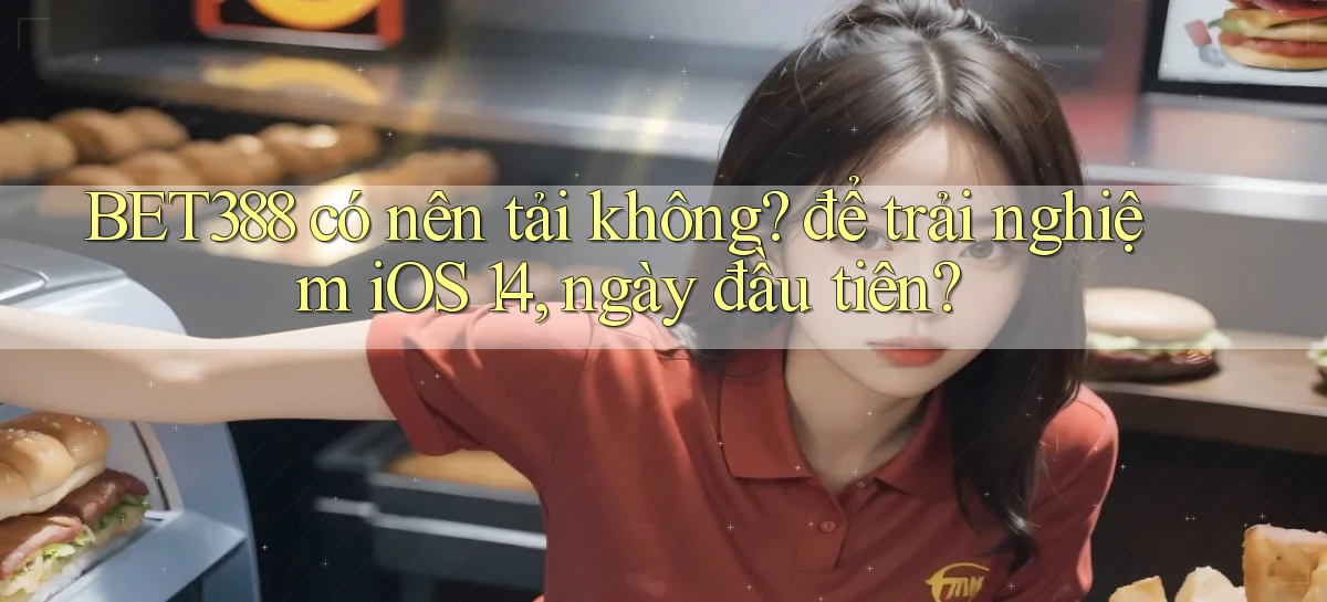 bet388   Website Game Chính Thức   Link Mới